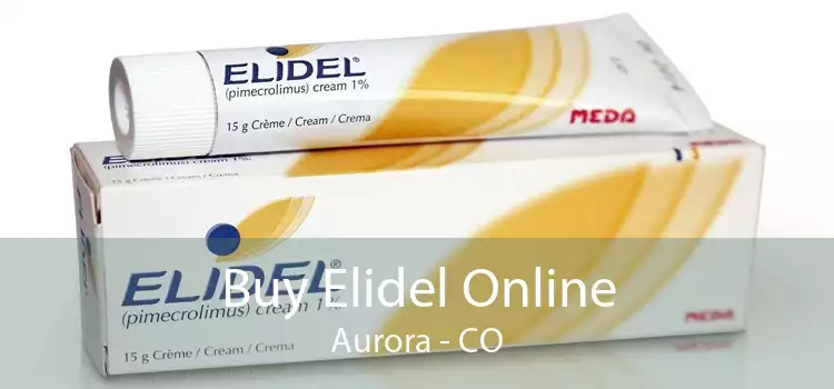 Buy Elidel Online Aurora - CO
